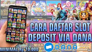 Pinjaman Modal Slot Online Deposit Dana Cara Daftar Slot Online