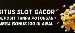 Slot Deposit 10 Ribu Tanpa Potongan